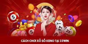 cách chơi xổ số keno