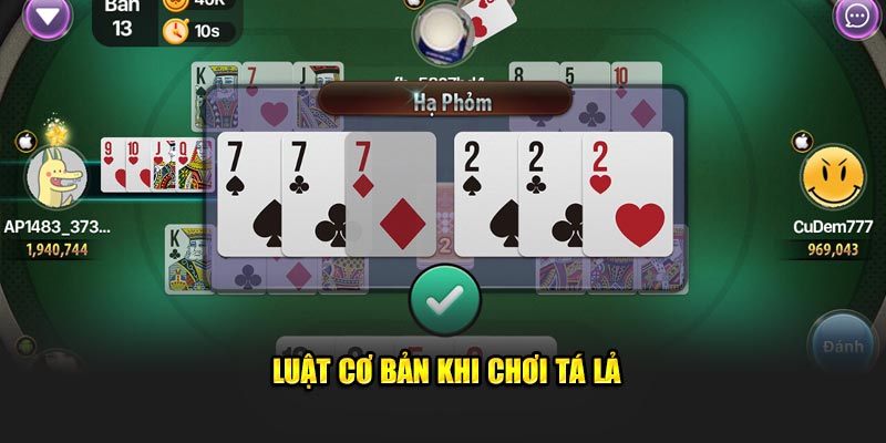 Luật cơ bản khi chơi Tá Lả